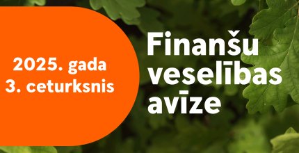 Finanšu veselības avīze par aktuālo naudas lietās Latvijā un pasaulē