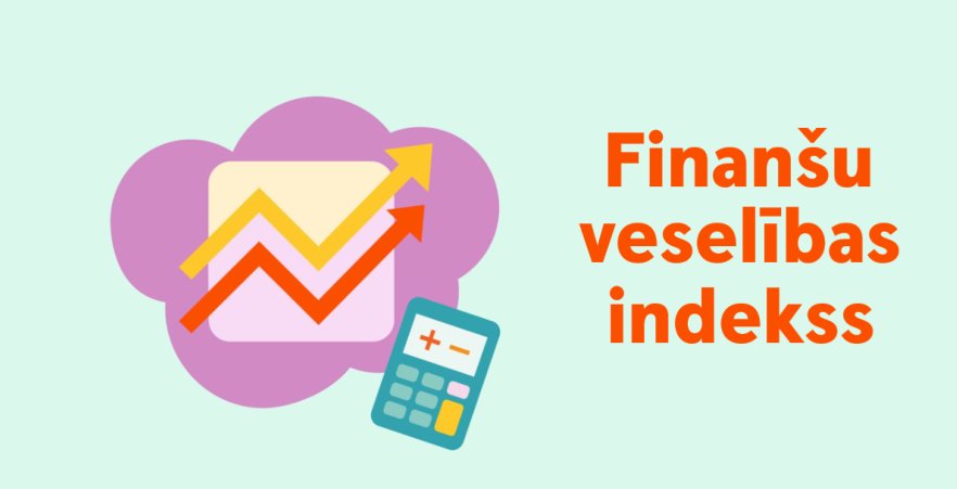 Finanšu veselības indekss 2026